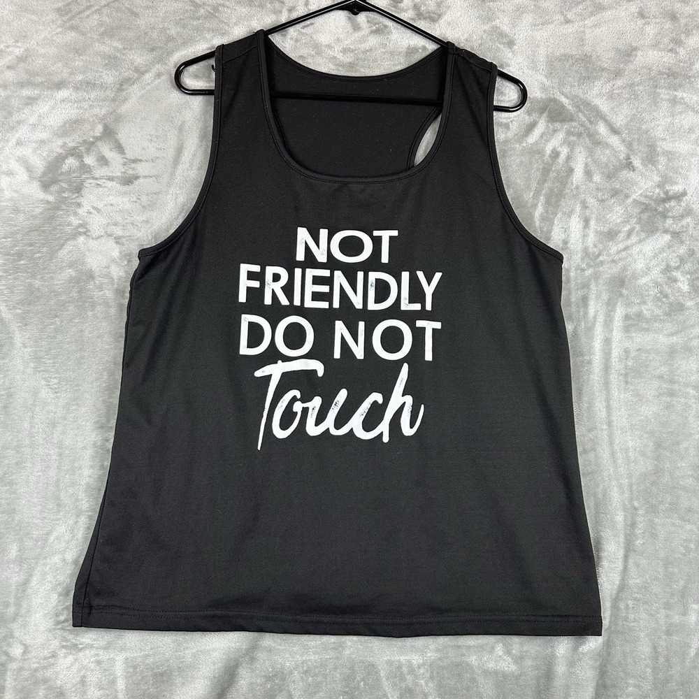 SHEIN Racerback Tank Women's XL Black Graphic Print "NOT FRIENDLY DO NOT Touch"